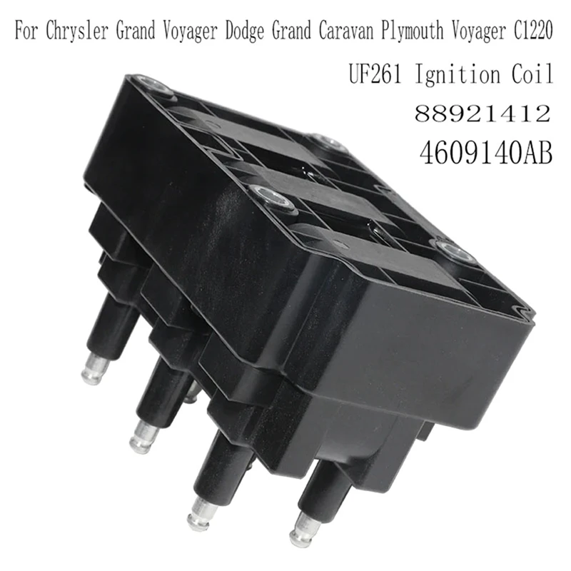 

88921412 UF261 Ignition Coil For Chrysler Grand Voyager Dodge Grand Caravan Plymouth Voyager C1220 4609140AB Parts