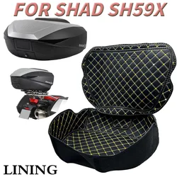 For SHAD SH59X SH 59X SH59 X Motorcycle Rear Trunk Case Liner Luggage Box Inner Rear Tail Seat Case Bag Lining Pad Accessories