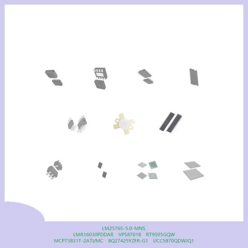 

LM2576S-5.0-MNS LMR16030PDDAR VPS8701B RT9505GQW MCP73831T-2ATI/MC BQ27425YZFR-G1 UCC5870QDWJQ1