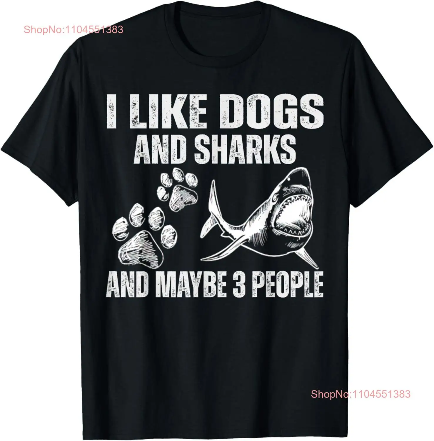I like dogs and sharks and maybe 3 people T-Shirt Hoodie