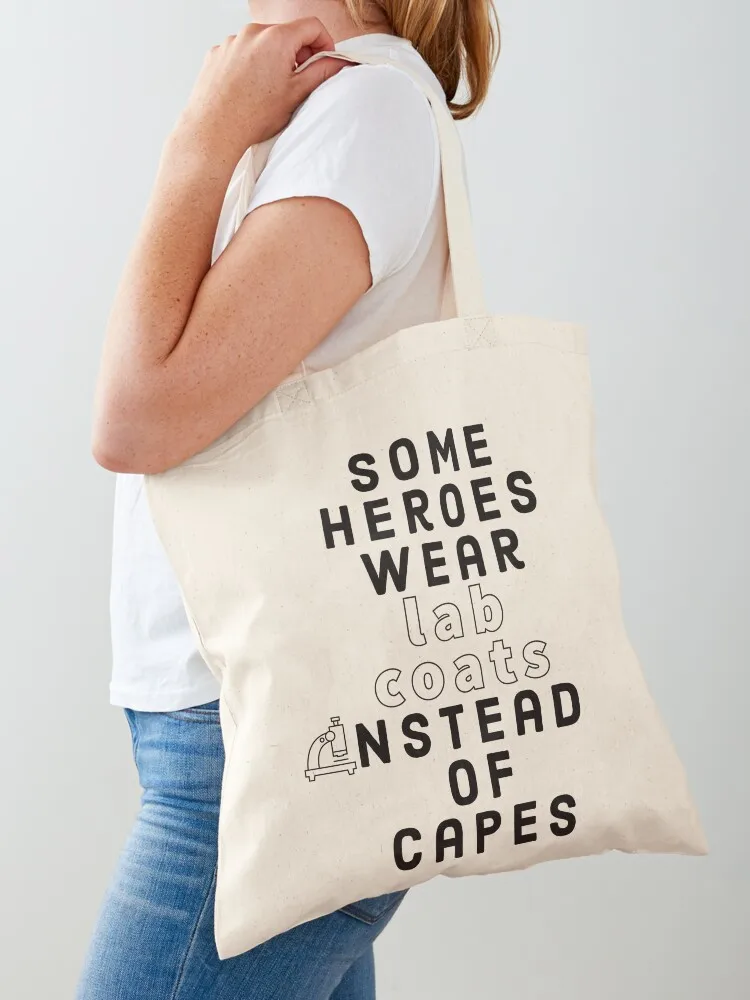 

some heroes wear lab coats instead of capes Tote Bag Beach bag canvas shopping bag university shopper canvas tote bags