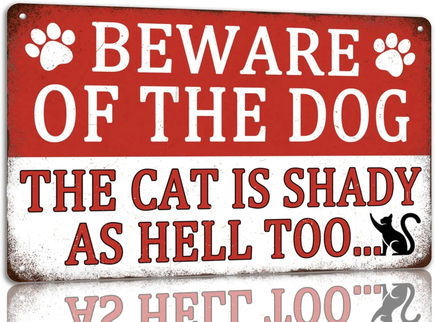 Beware Of Dog The Cat Is Shady As Hell Too Tin Sign Warning Metal Signs Keep Gate Shut Do Not Enter Signs Stop Signs For Home Ya