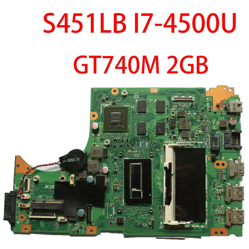 

For ASUS S451LN S451LB S451L Laptop Motherboard W/ i7-4500U GT740M 2G Mainboard 100% TESED OK