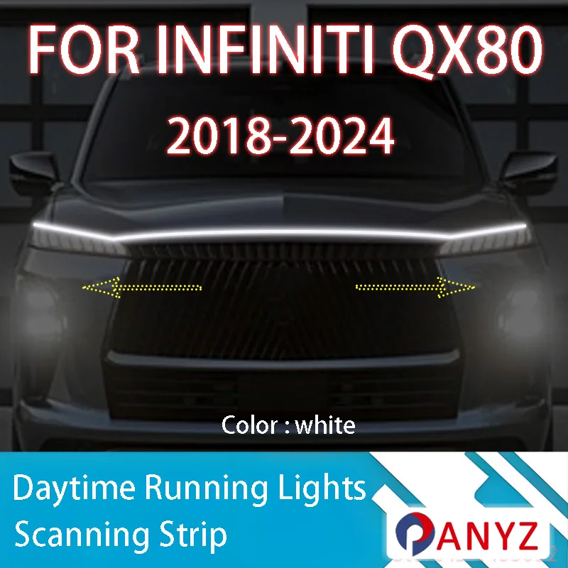 

FOR INFINITI QX80 2018-2024 New upgrade LED Daytime Running Light Scan Starting Car Hood DRL Guide Decorative Ambient Lamp 12V