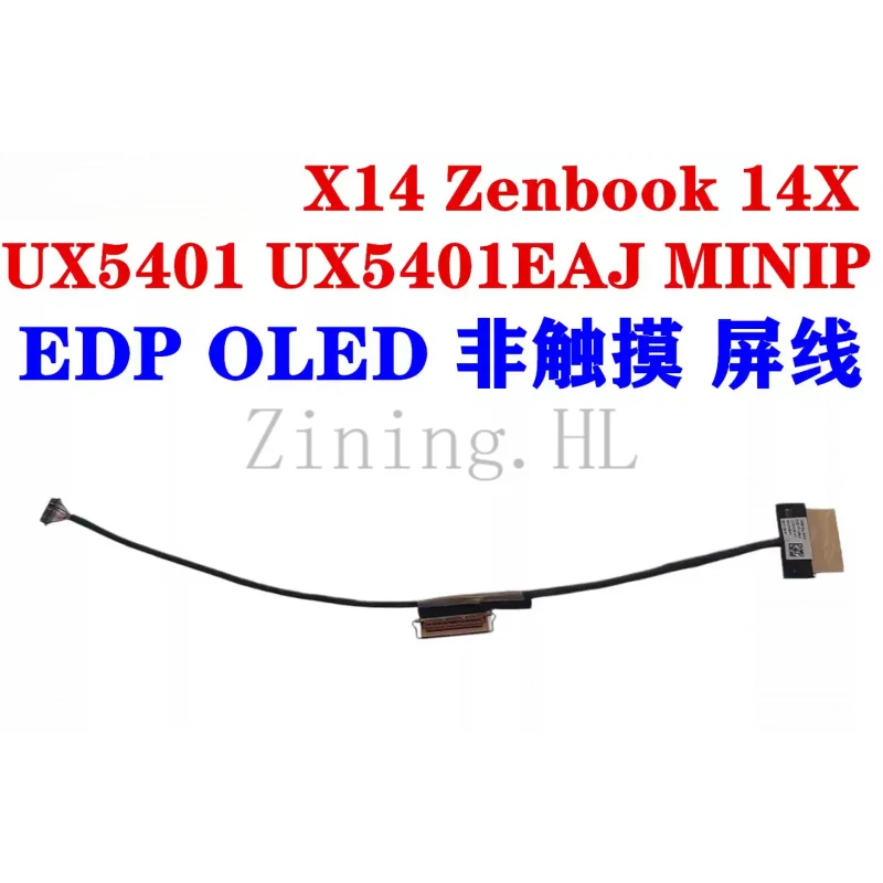 For Asus Zenbook 14X UX5401 UX5401EAJ MINIP OLED Screen Cable Non-Touch Screen Cable 1422-03U50AS