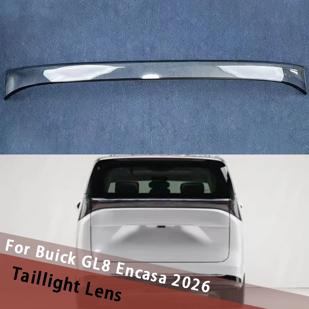 

For Buick GL8 Encasa 2026 Through Taillight Shade Replace Original Lampshade Car Rear Lamp Tail Light Housing Taillamp Mask