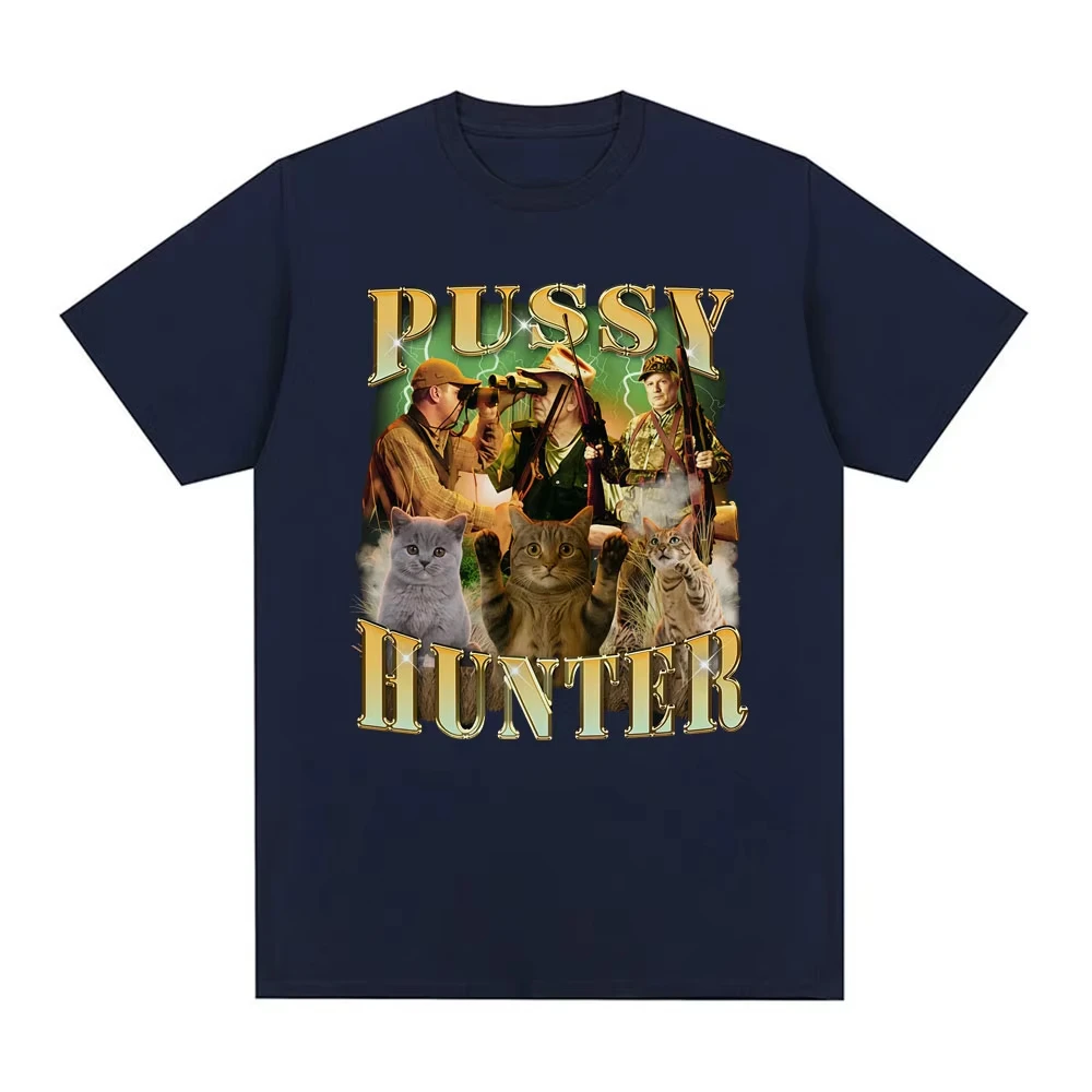 Pussy Hunter Funny Meme Cat T Shirts Men Women Casual T-shirt Fashion Vintage Harajuku Kawaii T-shirt Women's Y2K Clothing