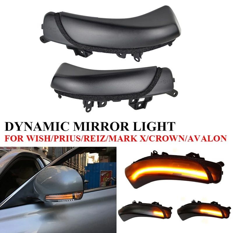 Dynamic Turn Signal Light Side Wing Mirror Indicator Rearview Mirror Lamp For Toyota WISH/PRIUS/REIZ/MARK X/CROWN/AVALON