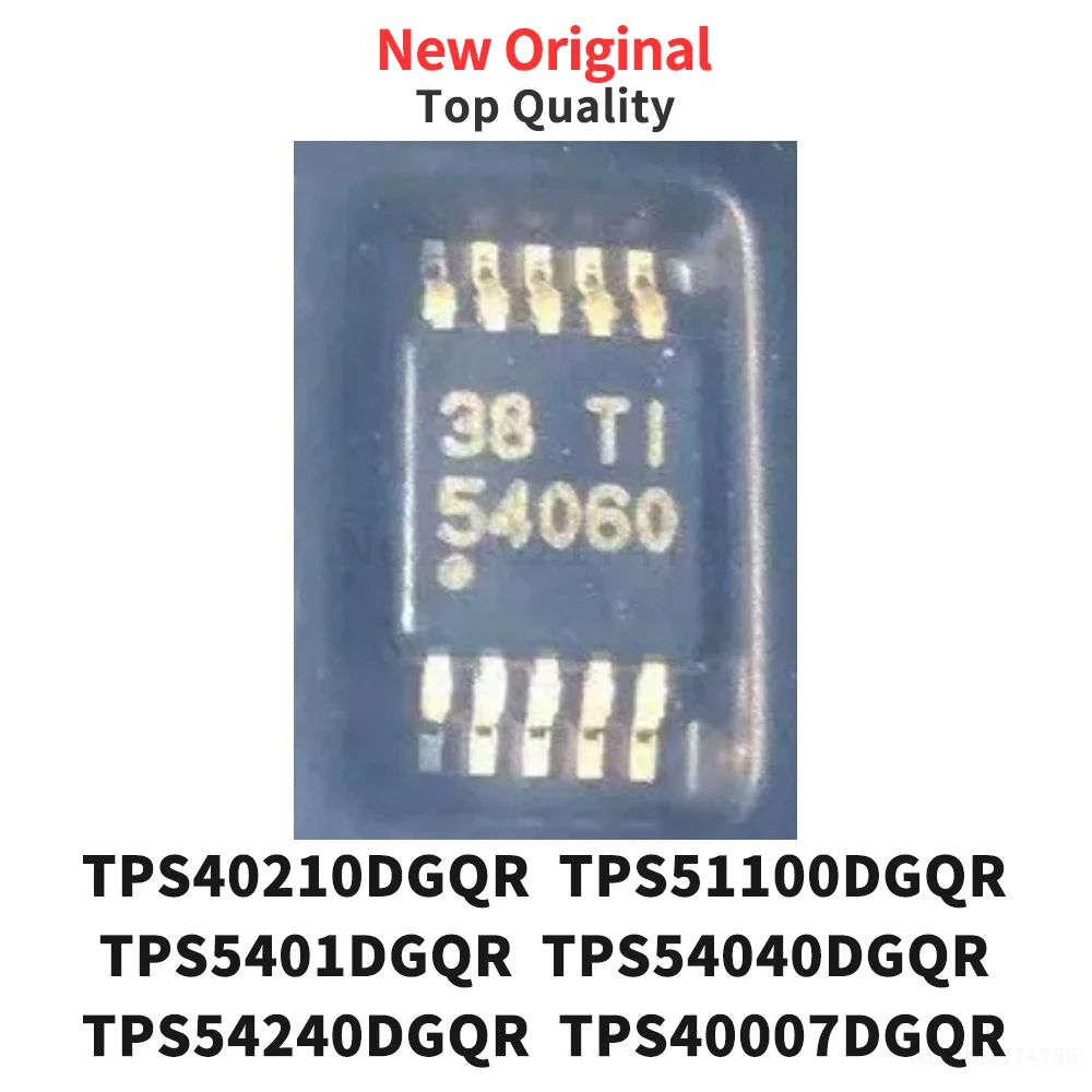 (1 Piece) TPS40210DGQR TPS51100DGQR TPS5401DGQR TPS54040DGQR TPS54240DGQR TPS40007DGQR TPS62040DGQR MSOP-10 New Original