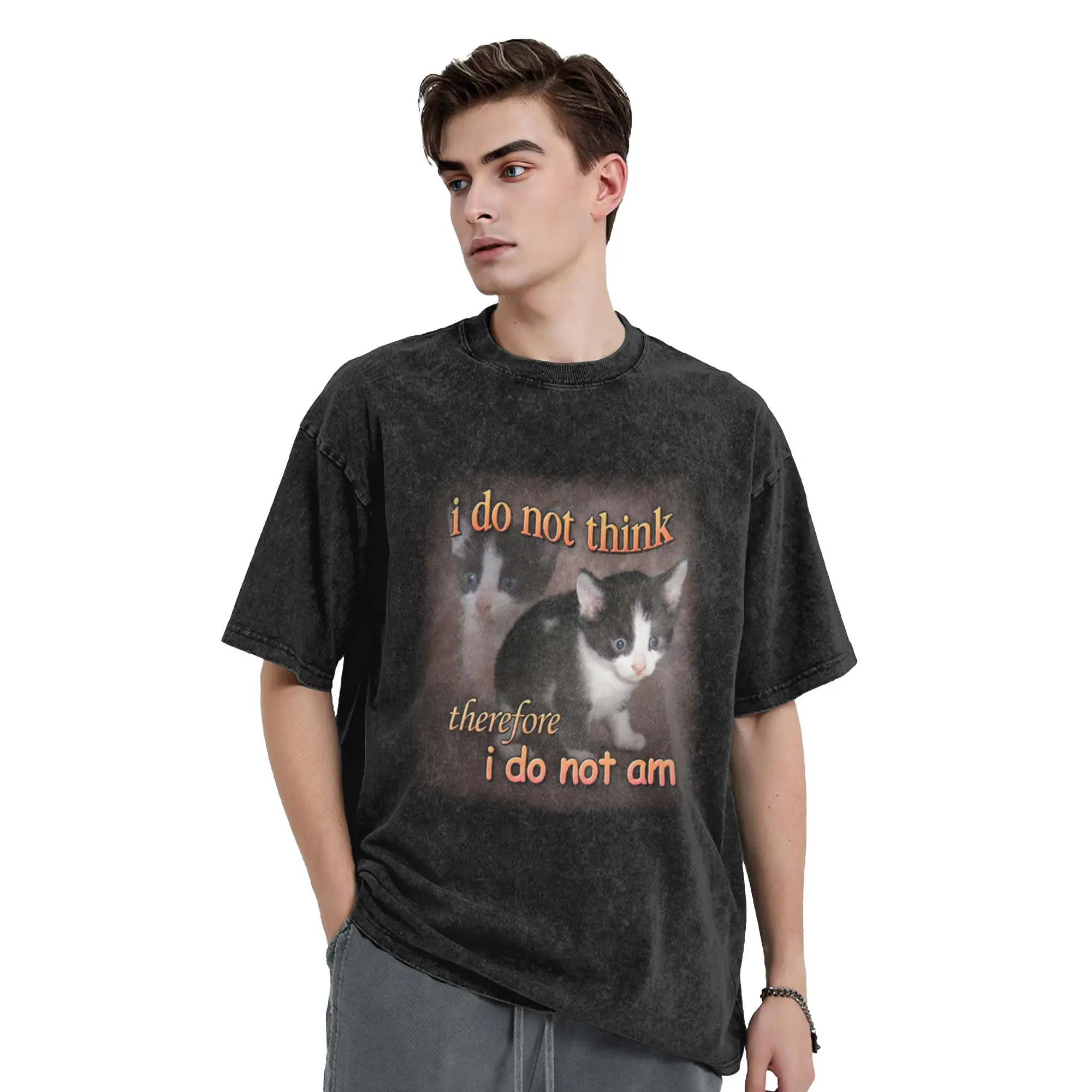 I do not think therefore I do not am - cat meme portrait Unique Trendy A Washed T Shirt Men's Women's Oversized Cotton Tees Tops