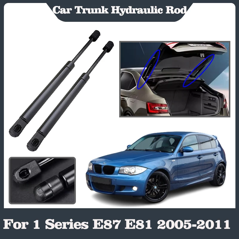 

Car Rear Door Pneumatic Rod For BMW 1 Series E81 Body Kit E87 2005-2011 2008 Trunk Hydraulic Pole Support Rods Cars Accessories