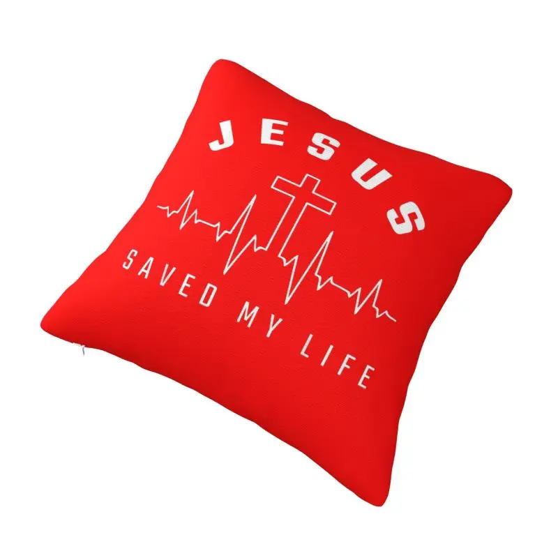 Custom Jesus Saved My Life Throw Pillowcase Christian Religious Faith Modern Cushion Cover Square Pillowcase