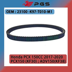 PGS 23100-K97-T010-M1 Double Teeth Drive Belt For Honda Air Blade PCX 150CC 2017 2018 2019 2020 PCX150(KF30) ADV250(KF38)