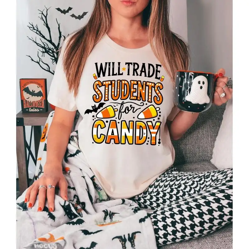 Will Trade Students For Candy Funny Teacher Shirt Elementary Halloween Matching T