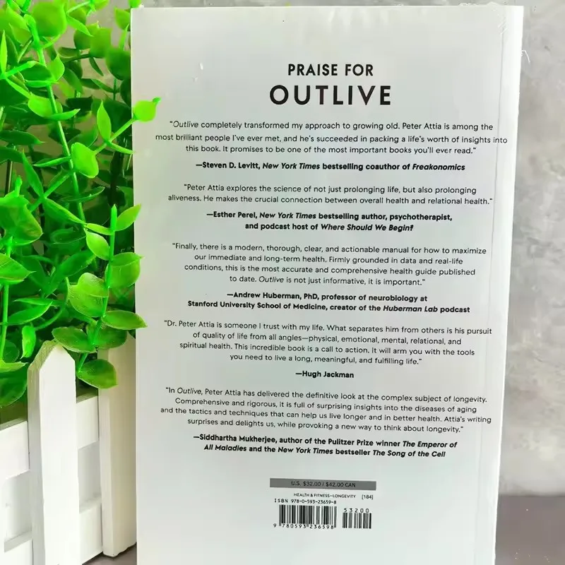 Outlive By Peter Attia Science-based Strategies for longevity Better Health On Nutrition, Exercise, Preventive Care Paperback