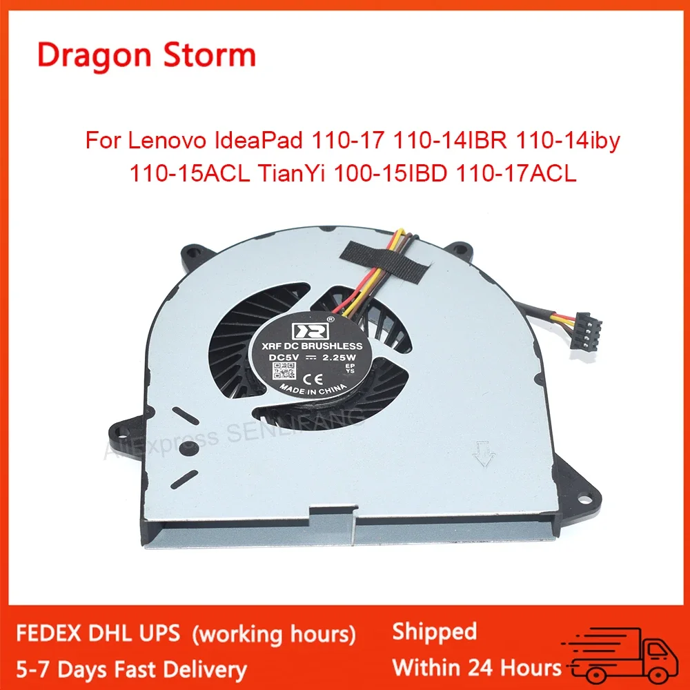 

New Laptop CPU Cooling Fan For Lenovo IdeaPad 110-17 110-14IBR 110-14iby 110-15ACL TianYi 100-15IBD 110-17ACL EF70070S1-C010-S9A