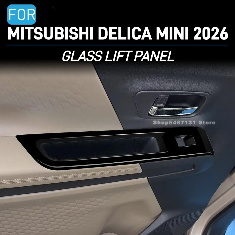 

For Mitsubishi Delica MINI 2026 Accessories Glass Lift Panel Decoration Sticker