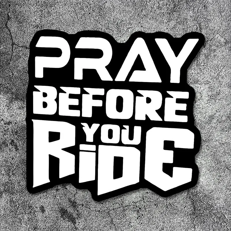 1PC "Trendy Moto Sticker, 'Pray Before You Ride'-Themed Auto Decal, Cool Sticker for Customization, Standout Car Style Item"