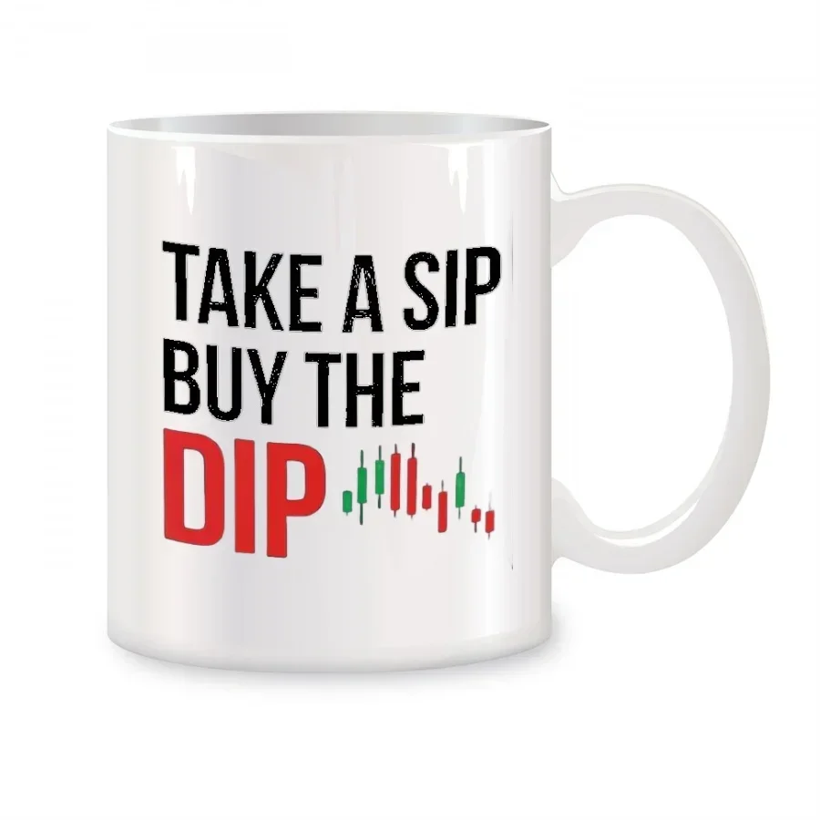 Take A Sip Buy The Dip Mugs For Market Traders Brokers Stock Trader Birthday Gifts Novelty Coffee Ceramic Tea Cups White 11 oz