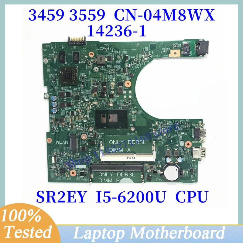 CN-04M8WX 04M8WX 4M8WX DELL 3459 3559 SR2EY I5-6200U CPU 14236-1 노트북 마더보드 100% 테스트 완료