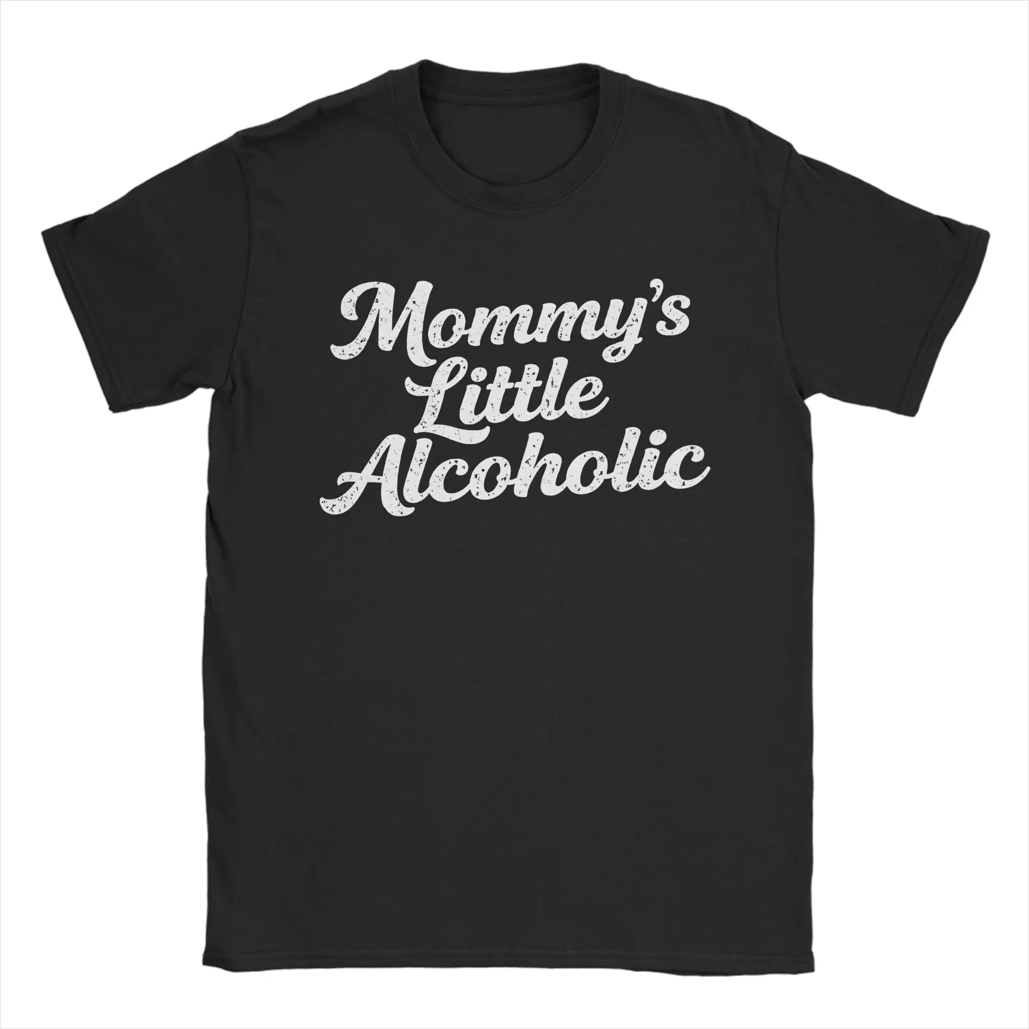 MommyS Little Alcoholic Funny Meme  T Shirt Summer  Streetwear T Shirts Cotton Tee Shirt For Men's Short Sleeve Pattern Top Tees