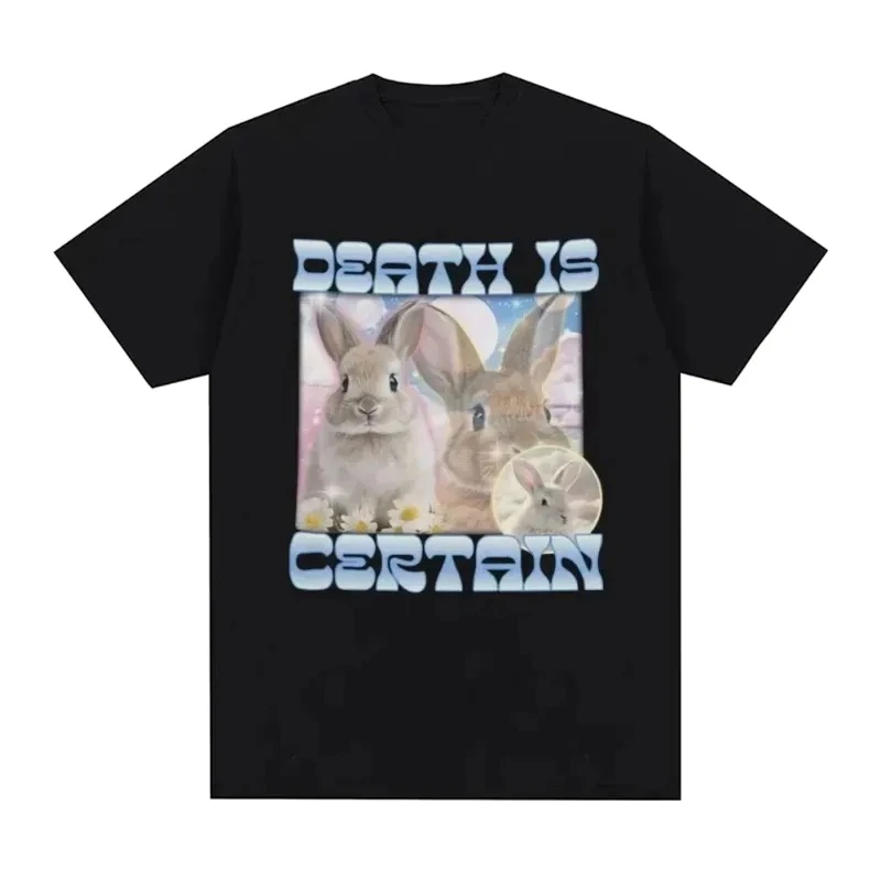 Camiseta divertida con gráfico de Death Is Certain Cute Bunny Meme, novedad de verano, ropa para mujer, camisetas Harajuku, ropa de calle Y2K