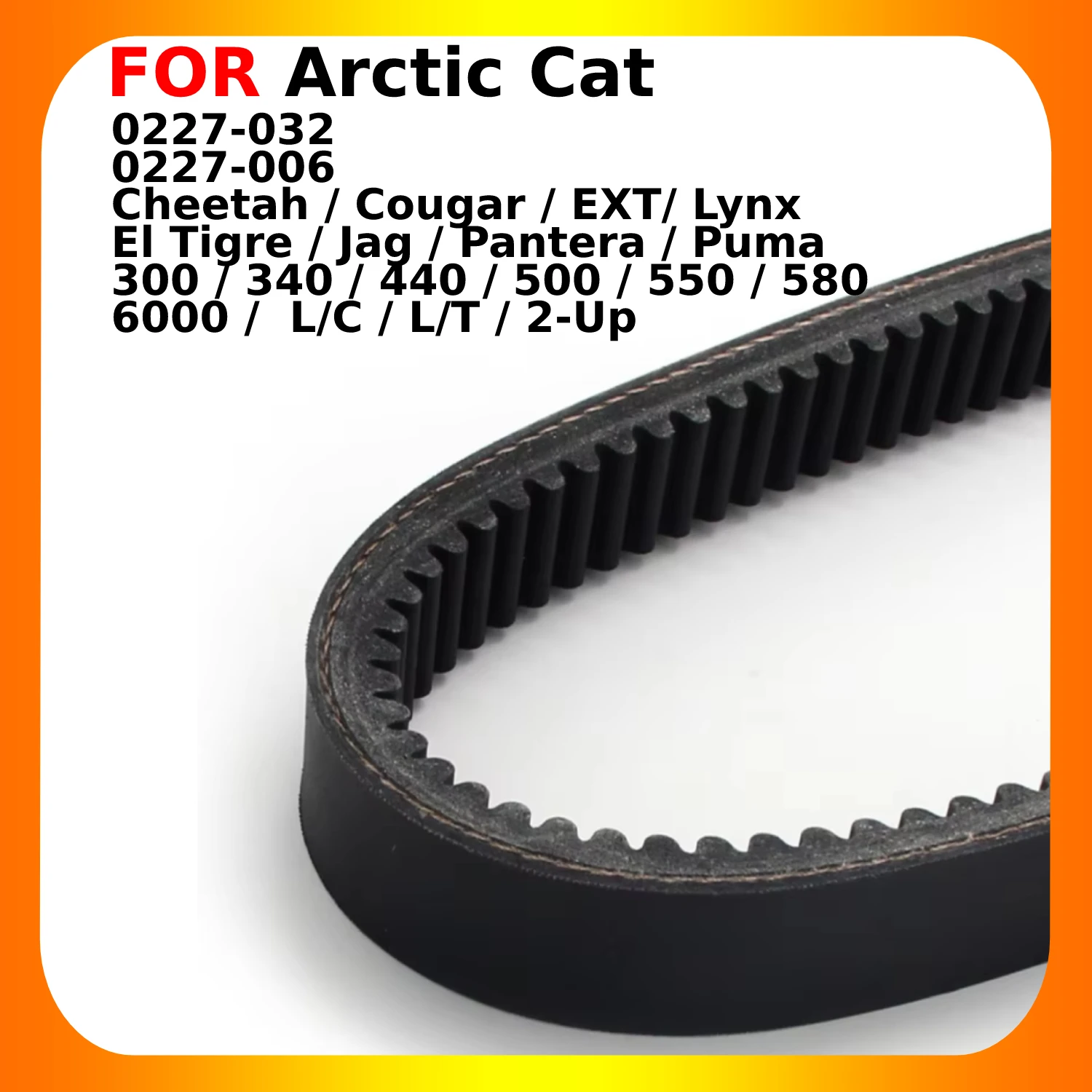 0227-032 0227-006 Snowmobile Clutch Belt For Arctic Cat Cougar Cheetah El Tigre JAG Pantera Prowler Puma Transmission Drive Belt