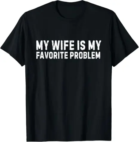 Y2k „Ehefrau“ Sarkastisches Witz-T-Shirt, Humor „Ich liebe meine Frau“ Grafik-T-Shirt, Persönlichkeit „Meine Frau ist mein liebstes Problem“ Lustiges Shirt – Detail 19