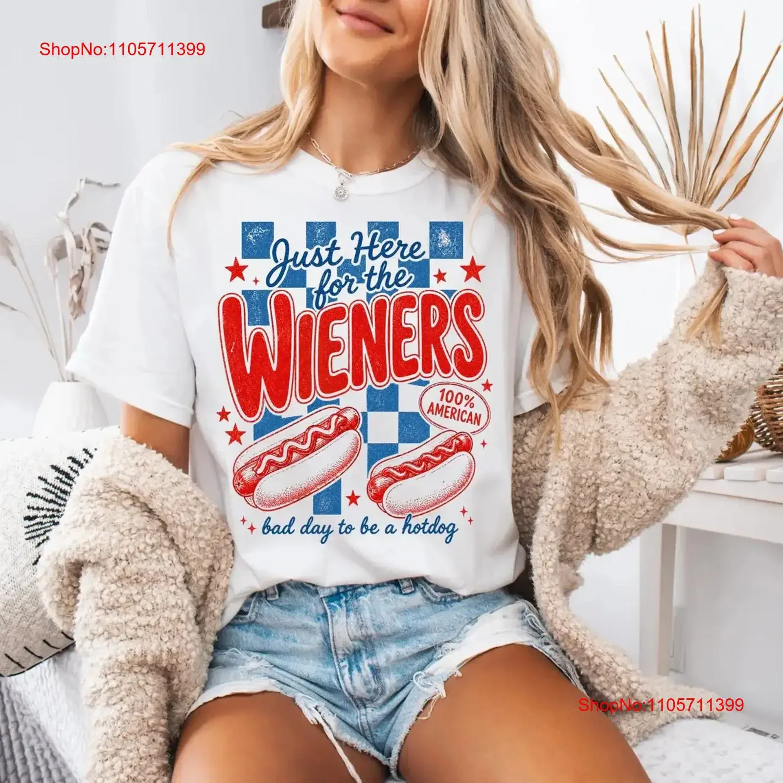 Funny 4th of July T Shirt Just Here for the Wieners Patriotic Hot Dog long or short sleeves vintage Washed Slightly Stretched