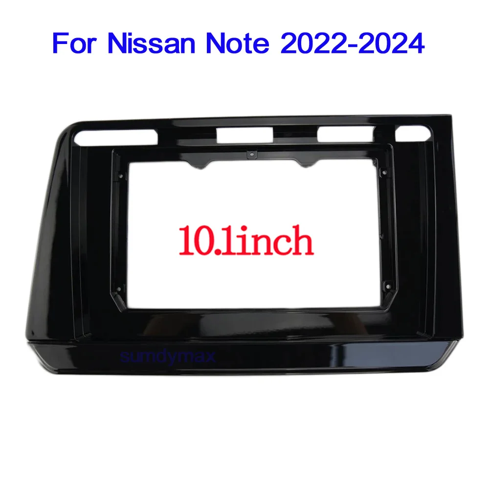 

10.1 inch Car Fascia Radio Panel for Nissan Note 2022 2023 Dash Kit Install Facia Console Bezel Adapter Plate Trim Cover