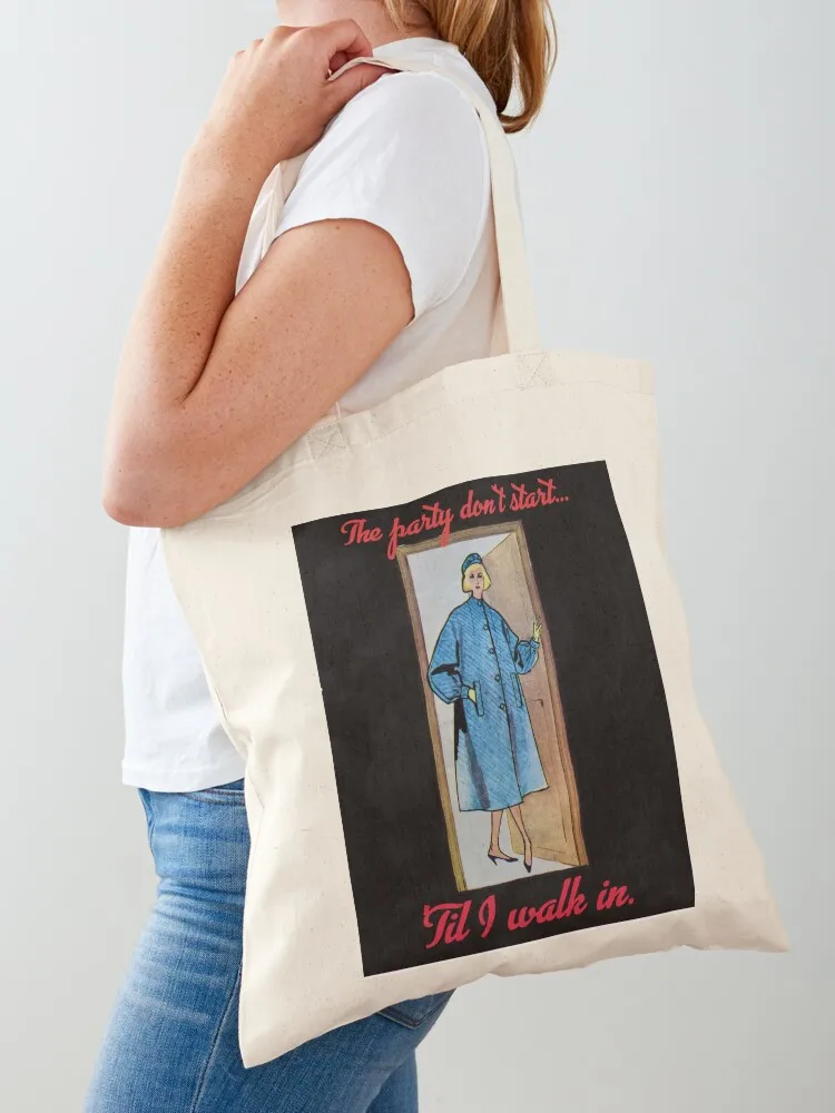 The party don't start til I walk in- Vintage Retro Collage Tote Bag sacs de shopping shopping bag logo Canvas stote bag