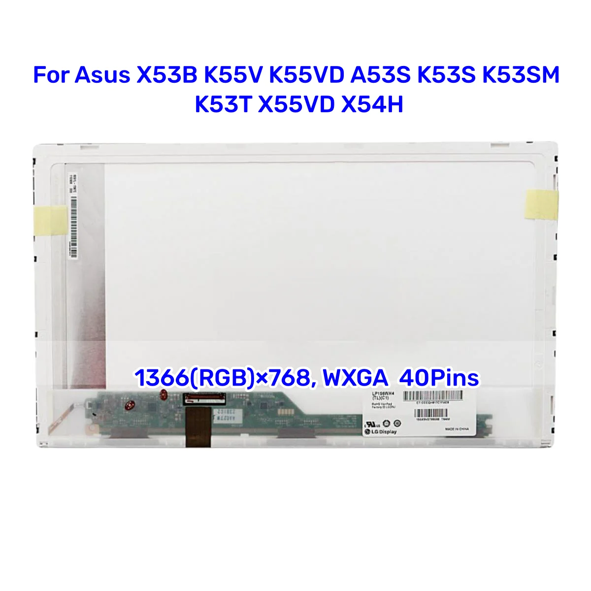 15.6 Inch Laptop Lcd Screen HD 1366X768 Matrix For Asus X53B K55V K55VD A53S K53S K53SM K53T X55VD X54H LED Display 40PINS