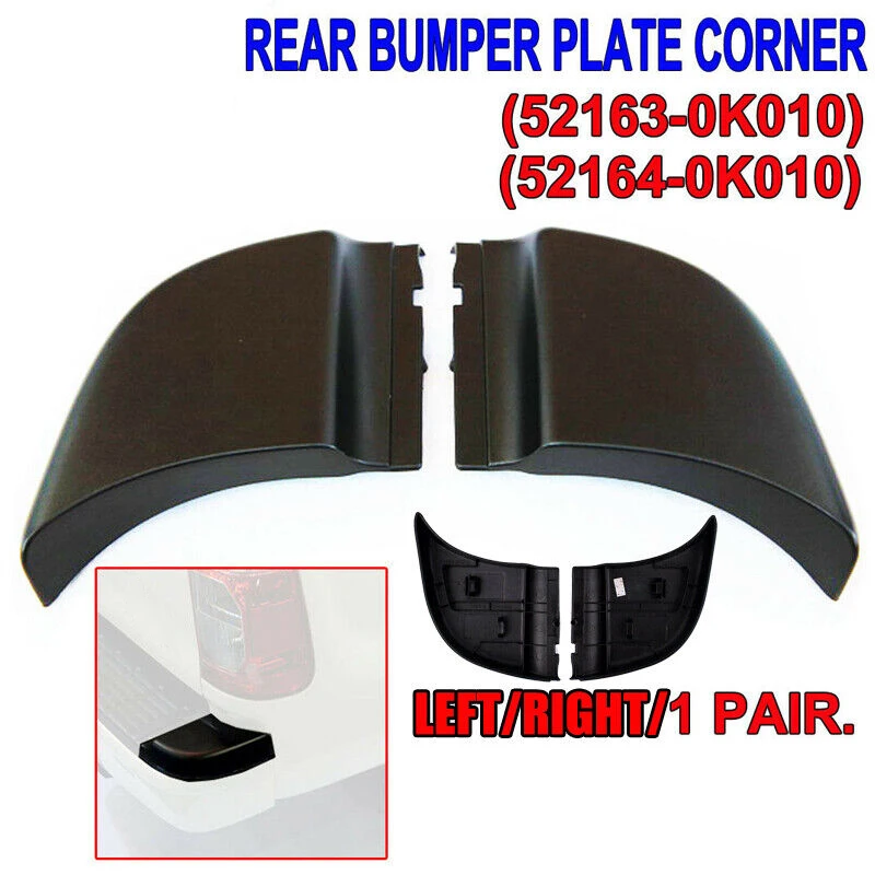 

Rear Left/Right Bumper End Plate Corner Cap Trim Cover Fit For Toyota Hilux Vigo 2004-2015 52163-0K010 52164-0K010 Accessories