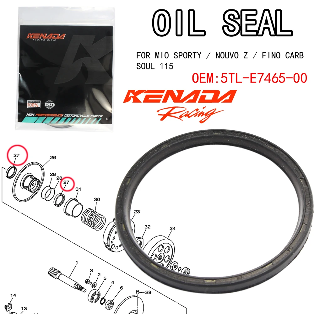 

KENADA Racing FOR MIO SPORTY / NOUVO Z / FINO CARB / SOUL 115 Torque Drive Oil Seal 5TL-E7465-00