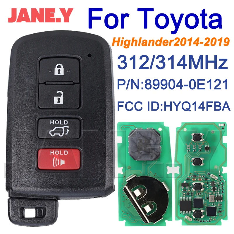 For Toyota Highlander 2014-2019 Auto Smart Remote Control Key Fob FCCID: HYQ14FBA 89904-0E121 281451-2110 312/314Mhz 4 Buttons