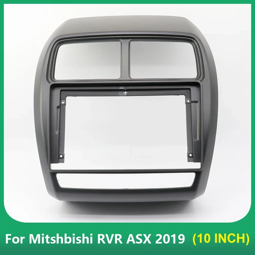 Car  Radio frame10 Inch Fascia Adapter Canbus Box For Mitshbishi RVR ASX 2019 Android Audio Dash Fitting Panel Kit