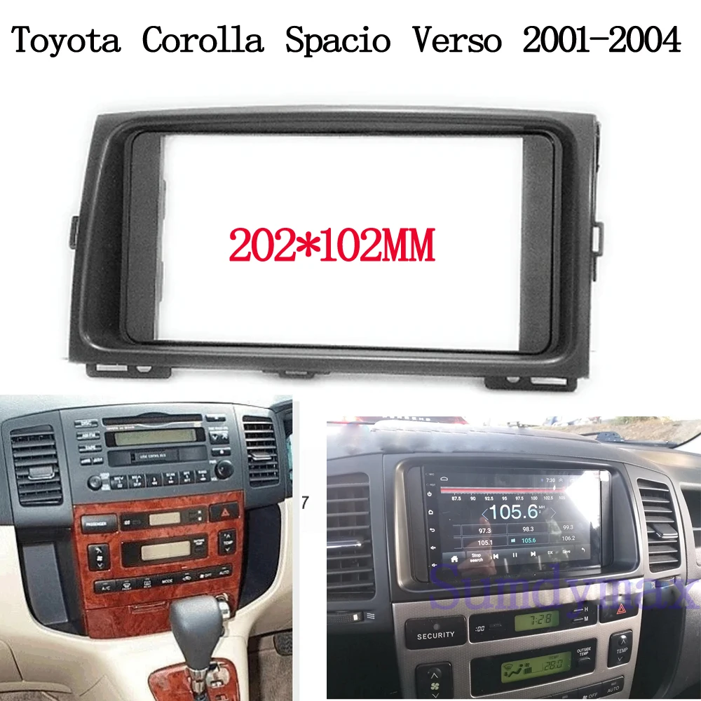 Double 2Din Car Radio Fascia for Toyota Corolla Spacio  Verso 2001-2007 Video Panel Player Audio Dash Frame Dashboard Mount Kit