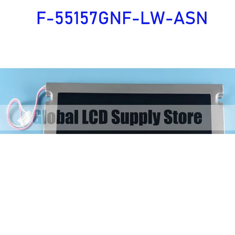 F-55157GNF-LW-ASN 5.7 Inch Original LCD Display Screen Panel for OPTREX Brand New and Fast Shipping 100% Tested