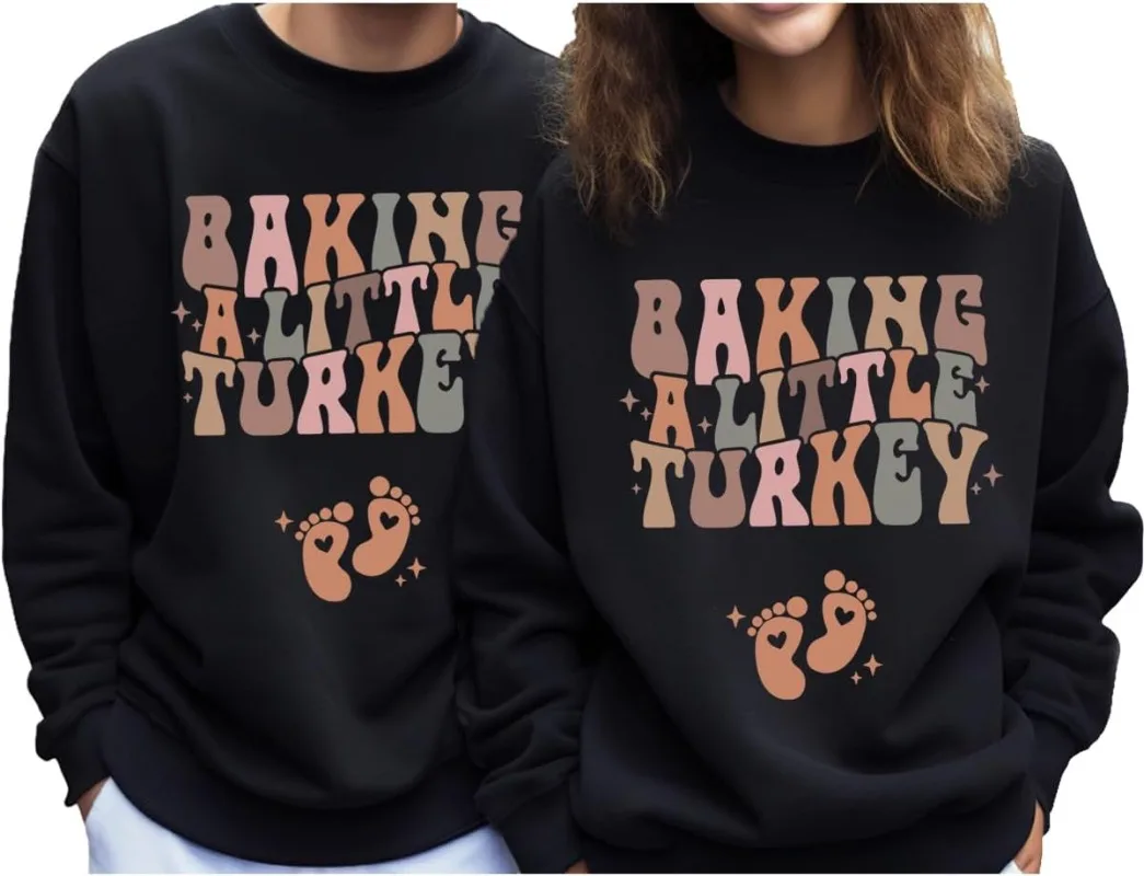 Baking A Little Turkey Sweatshirt, Pregnancy Announcement Shirt Baking A Little Turkey Fall Thanksgiving Sweatshirt