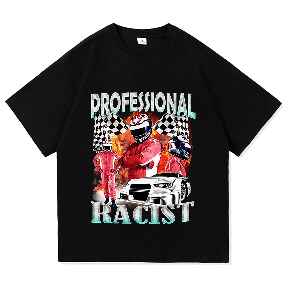 Professional Racer Graphic T-Shirt Funny Racing Meme Women Fashion Vintage Short Sleeves T-shirts 100% Cotton Oversized T Shirts
