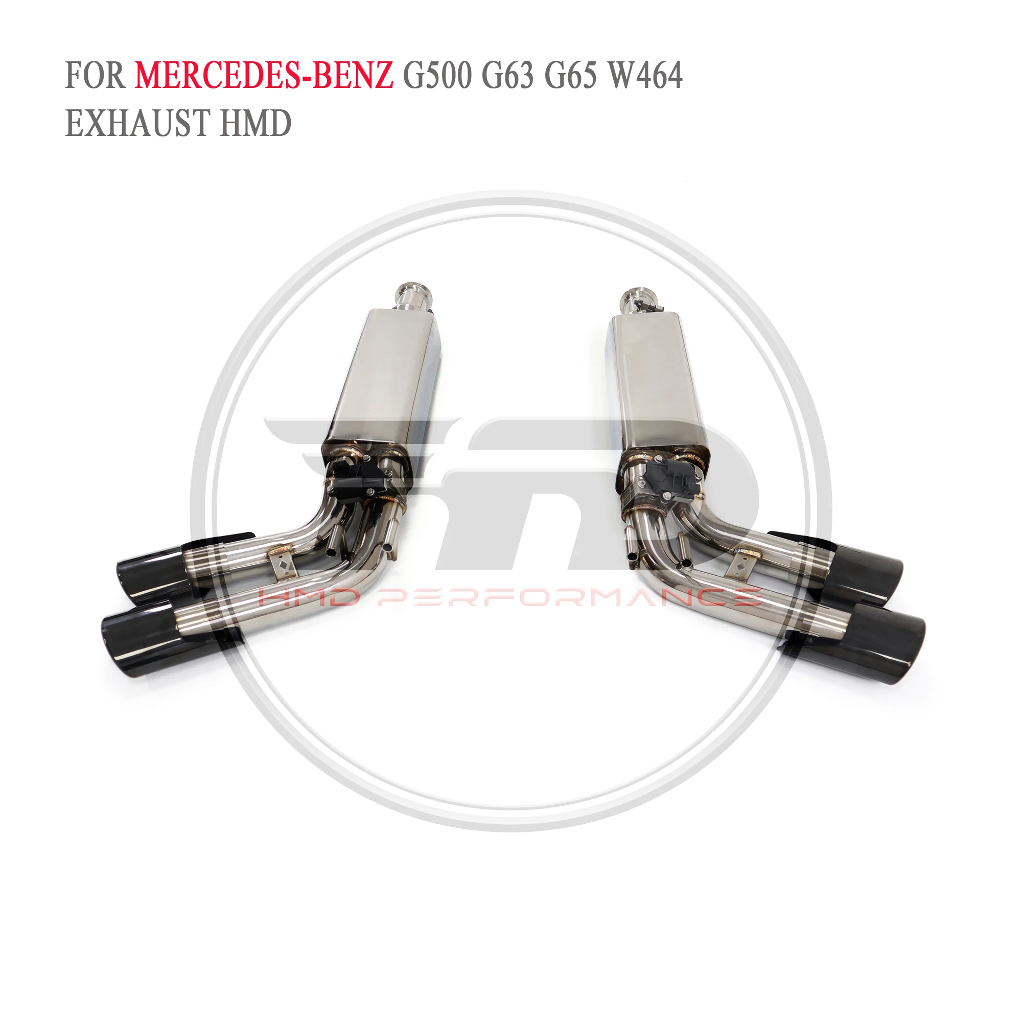 

HMD Exhaust System High Flow Performance Catback for Mercedes-BENZ G500 G63 G65 W464 Car Accessories with Valve and Black Tips