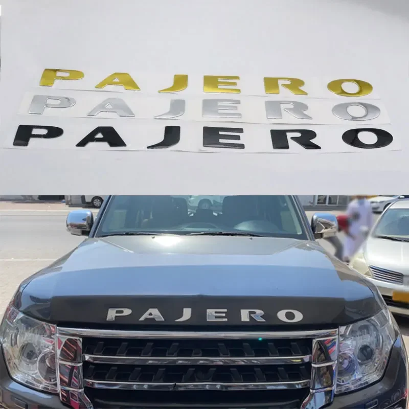 Para Pajero emblema pegatina de coche accesorios de automóvil capó delantero cromo plata oro negro ABS letras insignia Logo placa de identificación
