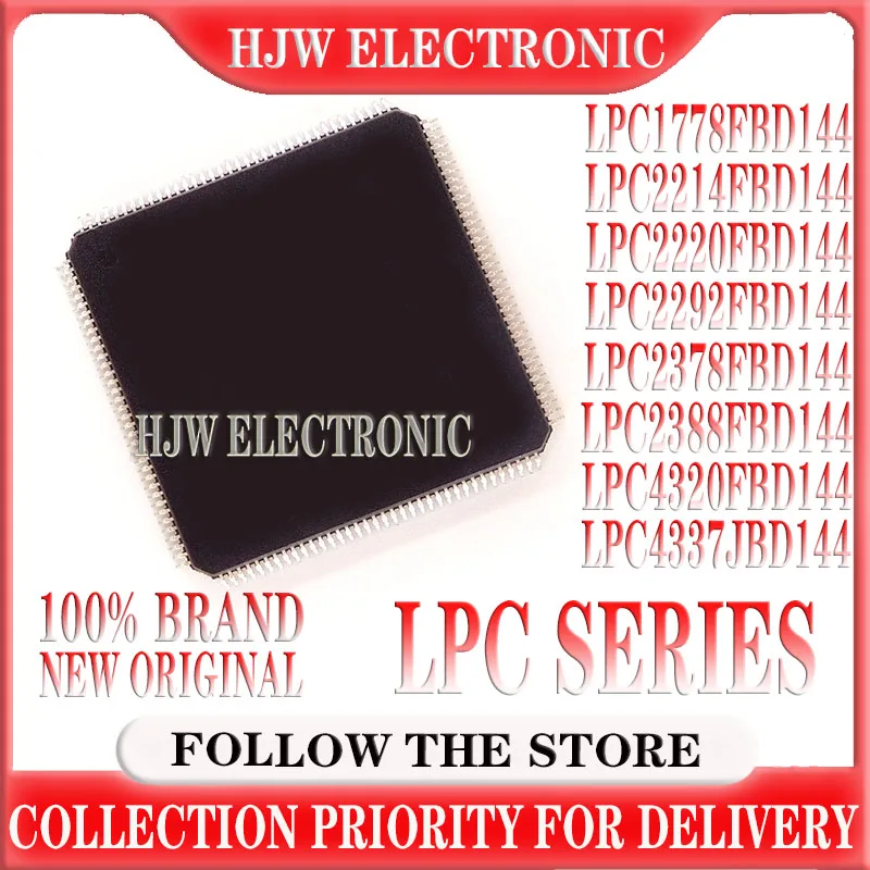 1pcs/lot LPC1778FBD144 LPC2214FBD144 LPC2220FBD144 LPC2292FBD144 LPC2378FBD144 LPC2388FBD144 LPC4320FBD144 LPC4337JBD144 LQFP144