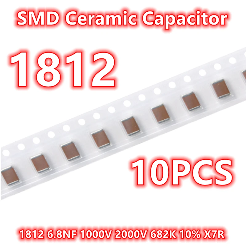 (10pcs) Original 1812 6.8NF 1000V 2000V 682K 10% X7R 4532 SMD Ceramic Capacitor IC