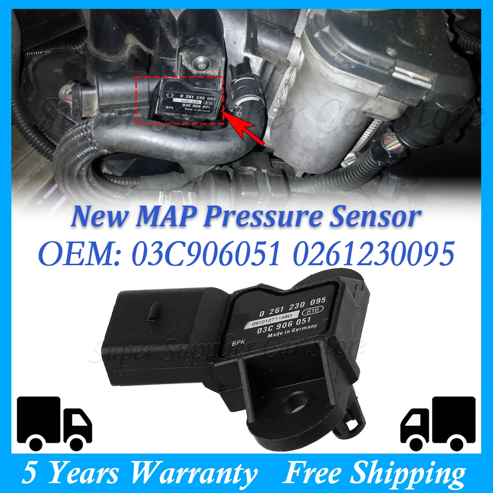For VW Eos Polo Jetta Golf Passat Bora Touran Audi A3 A4 A6 Q5 Skoda Seat MAP Pressure Sensor 03C906051 0261230095 03C 906 051