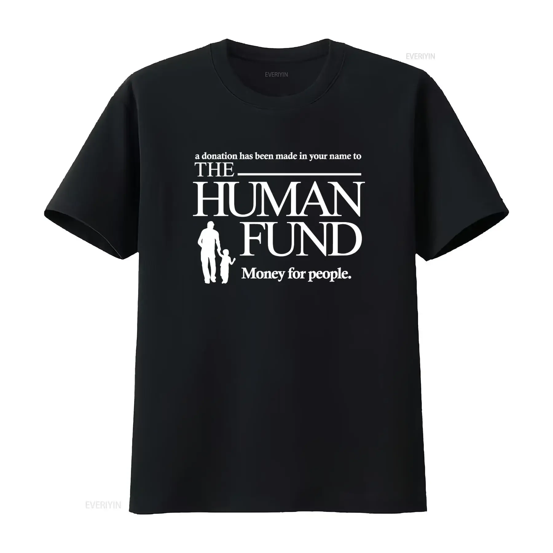 The Human Fund Seinfeld White Tv Show Funny T Shirt Donation Made In Your Name Design vintage Washed Soft Casual