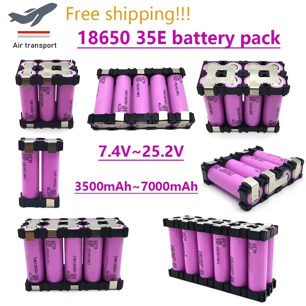 

7.4V~25.2V 2S1P 3S1P 4S1P 5S1P 6S1P 3S2P 4S2P 5S2P 6S2P battery pack Customized welding 18650-35E battery pack 3500mAh/7000mAh