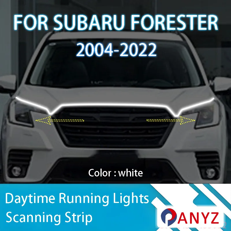 

ДЛЯ Subaru FORESTER 2004-2022, новое обновление, светодиодные дневные ходовые огни, сканирование запуска капота автомобиля, DRL, декоративная лампа окружающего света, 12 В