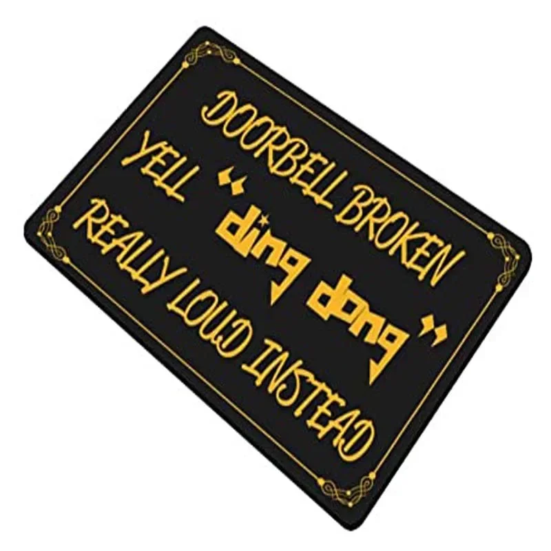 Doorbell Broken Yell Ding Dong Really Loud Instead Funny Doormat Black Background Floor Mat with Non-Slip Backing Bath Mat Rug E