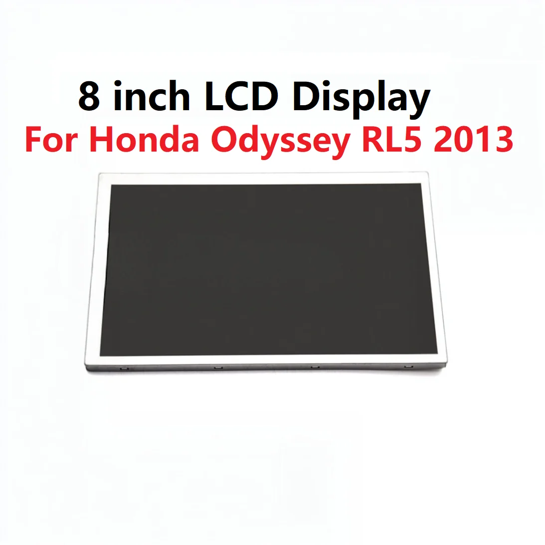 8 inch LCD Display For Honda Odyssey RL5 2013 Radio Navigation Screen Repair